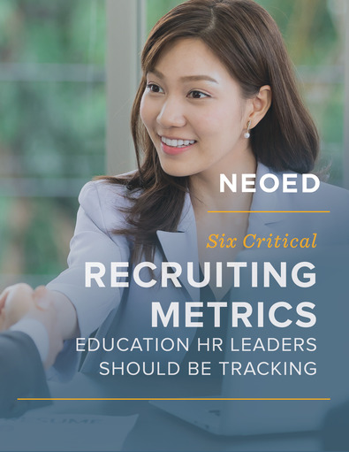 6 Critical Recruiting Metrics Education HR Leaders Should Be Tracking
