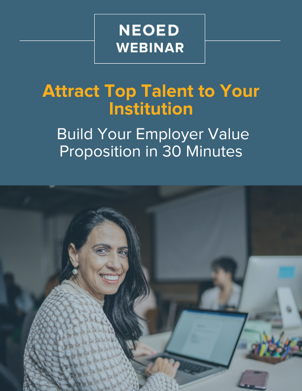 Attract Top Talent to Your Institution: Build Your Employer Value Proposition in 30 Minutes