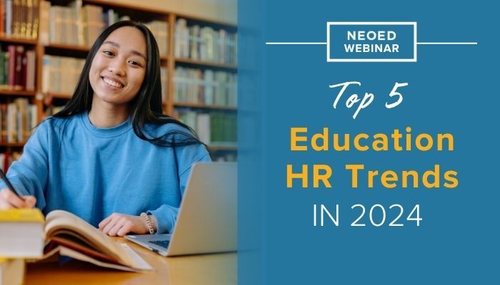 Top 5 Education HR Trends for 2024